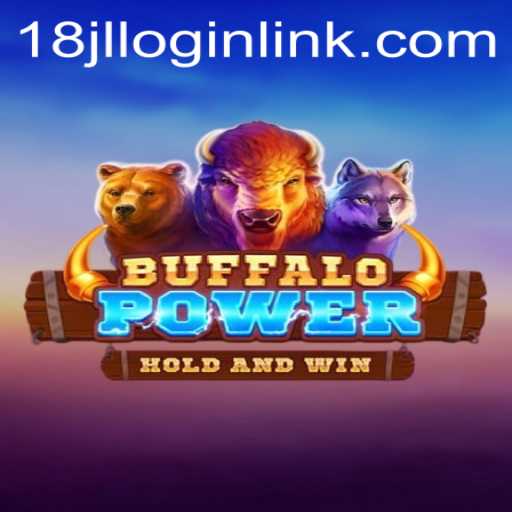 BuffaloPower: A Thrilling Adventure in Gaming with 18JL.COM