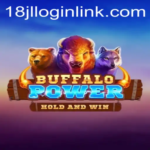 BuffaloPower: A Thrilling Adventure in Gaming with 18JL.COM