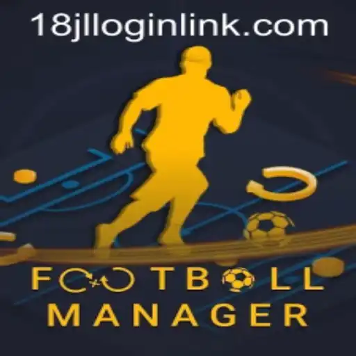 FootballManager and 18JL.COM: Diving into the World of Strategic Football Planning