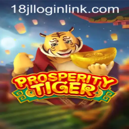 Exploring the Exciting World of ProsperityTiger and 18JL.COM