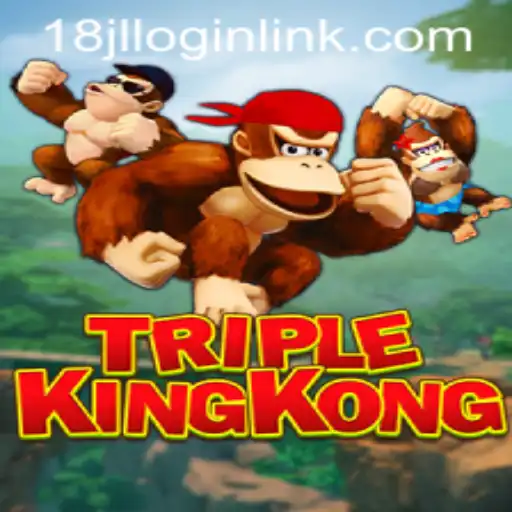 Unveiling the Excitement of TripleKingKong: A Thrilling Gaming Adventure with 18JL.COM